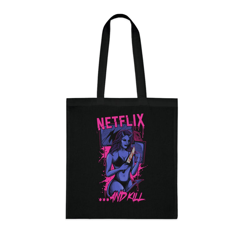 Netflix and Kill Tote Bag