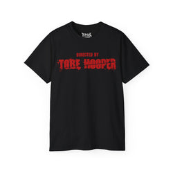 Directed By Tobe Hooper Unisex Tee - UK & EUROPE SHIPPING